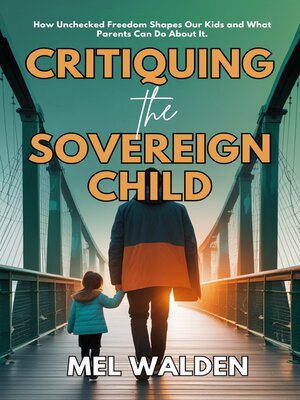 cover image of Critiquing the Sovereign Child